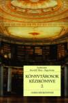 Dr. Horv�th Tibor(Szerk.) - Papp Istv�n(Szerk.) - K�nyvt�rosok k�zik�nyve 2.