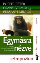 Cs�nyi Vilmos - Pers�nyi Mikl�s - Popper P�ter - Egym�sra n�zve