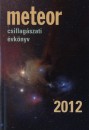 Benk� J�zsef(Szerk.) - Mizser Attila(Szerk.) - Meteor csillag�szati �vk�nyv 2012
