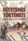 Di�szegi Istv�n(Szerk.) - Egyetemes t�rt�neti sz�veggy�jtem�ny