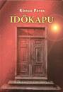 K�vesi P�ter - Id�kapu