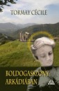 Tormay C�cile - Boldogasszony Ark�di�ban