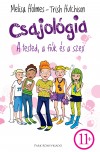 Holmes Melisa - Trish Hutchison - Csajol�gia - A tested, a fi�k �s a szex