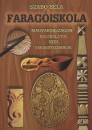 Szab� B�la - Farag�iskola