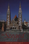 Apr� Ferenc - P�ter L�szl� - The Szeged Guidebook