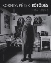 Korniss P�ter - K�t�d�s 1967-2008
