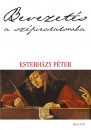 Esterh�zy P�ter - Bevezet�s a sz�pirodalomba
