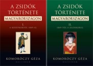 Komor�czy G�za - A zsid�k t�rt�nete Magyarorsz�gon I-II.