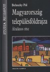 Beluszky P�l - Magyarorsz�g telep�l�sf�ldrajza