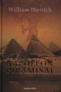 William Dietrich - Nap�leon piramisai