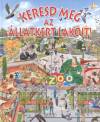 Pere Rovira - Keresd meg az �llatkert lak�it!