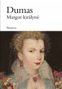 Alexandre Dumas - Margot kir�lyn�