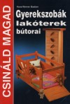 Bastian Hans-Werner - Gyerekszob�k lak�terek b�torai