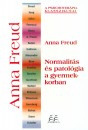 Anna Freud - Normalit�s �s patol�gia a gyermekkorban