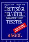 Magyarics P�ter - Medgyes P�ter - �retts�gi, felv�teli, tanulm�nyi verseny tesztek - Angol