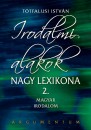 T�tfalusi Istv�n - Irodalmi alakok nagy lexikona 2. - Magyar irodalom