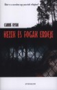 Carrie Ryan - Kezek �s fogak erdeje