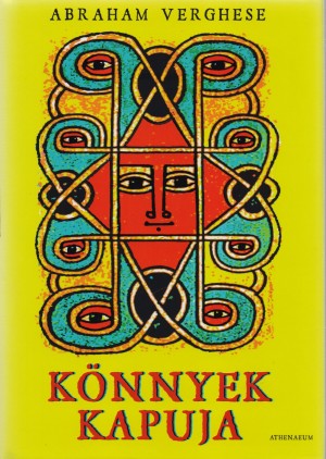 Abraham Verghese - K�nnyek kapuja