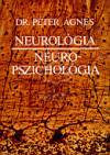 Dr. P�ter �gnes - Neurol�gia - Neuropszichol�gia
