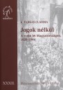 K. Farkas Claudia - Jogok n�lk�l