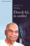 Sr� H.V.L. P�ndzsa - �bredj fel, �s ord�ts!