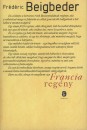 Fr�d�ric Beigbeder - Francia reg�ny