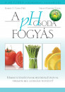Dr. Robert O. Young - Shelley Redford Young - A pH csoda fogy�s