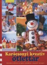 Petra(Szerk.) Hassler - Kar�csonyi kreat�v �tlett�r