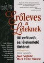 Jack Canfield - Mark Victor Hansen - Er�leves a L�leknek