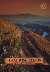 D�k�ny Tibor - T�csi Zolt�n - Tokaj wine region
