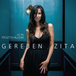 Gereben Zita - Az n fesztivlom - CD