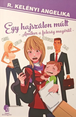 R. Kel�nyi Angelika - Egy hajsz�lon m�lt