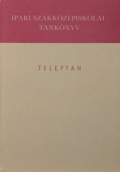 Nissi G�za - Teleptan a szakk�z�piskol�k sz�m�ra