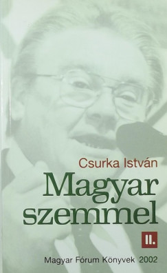 Csurka Istvn - Magyar szemmel 2.
