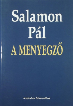 Salamon Pl - A menyegz