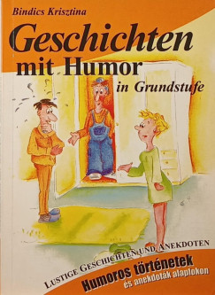 Bindics Krisztina - Geschichten mit Humor