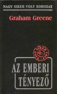Graham Greene - Az emberi tnyez