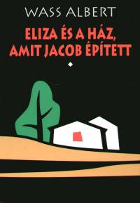 Wass Albert - Eliza s a hz, amit Jacob ptett