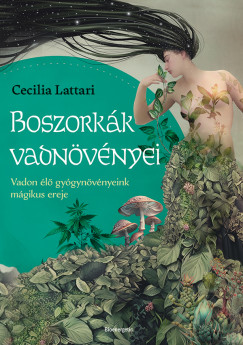 Cecilia Lattari - Boszorkk vadnvnyei