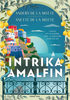 Anette De la Motte - Anders de la Motte - Intrika Amalfin