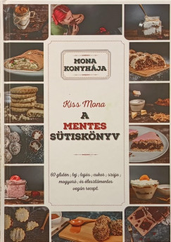 Kiss Mona - A mentes stisknyv