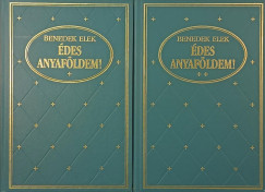 Benedek Elek - �des anyaf�ldem! I-II.