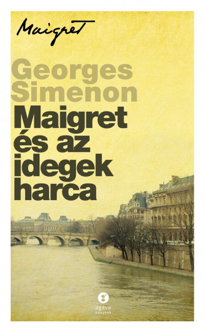 Georges Simenon - Maigret és az idegek harca