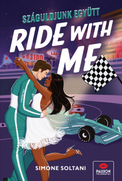 Simone Soltani - Ride With Me - Száguldjunk együtt!