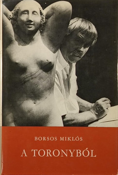 Borsos Mikl�s - A toronyb�l