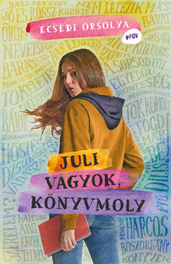 Juli vagyok, k�nyvmoly