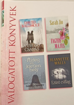 David Baldacci - Sara J. Henry - Sarah Jio - Jeannette Walls - A vgs csaps - Fagyos mjus - Hideg s kietlen hely - Ezst csillag