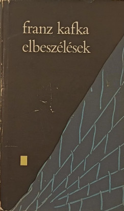 Franz Kafka - Elbeszlsek