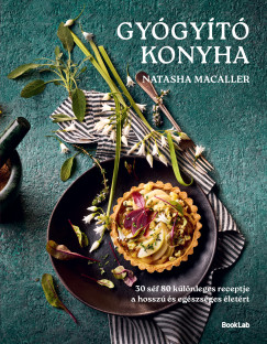 Natasha Macaller - Gy�gy�t� konyha