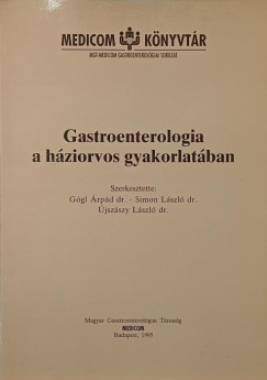 Dr. Ggl rpd - Simon Lszl - Dr. jszszy Lszl - Gastroenterologia a hziorvos gyakorlatban